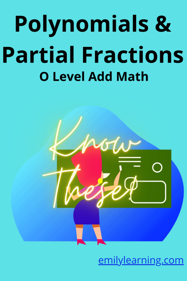 What You Need To Know For Polynomials And Partial Fractions Tested In O Level Additional